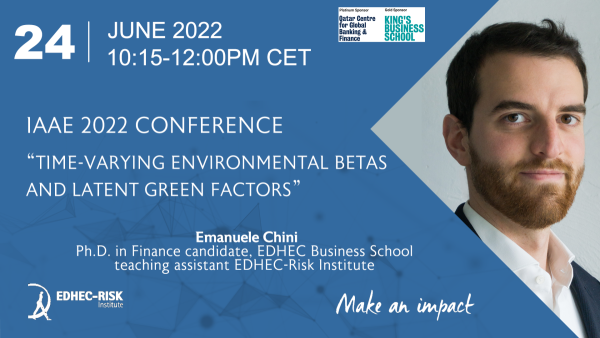 Emanuele Chini, EDHEC Risk teaching Assistant "Time-varying Environmental Betas and Latent Green Factors"