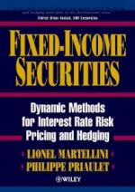  FIXED-INCOME SECURITIES: DYNAMIC METHODS FOR INTEREST RATE RISK PRICING AND HEDGING