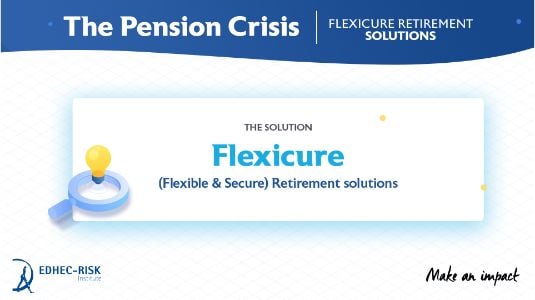The Solution: Flexicure retirement Sol:utions