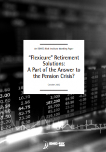 “Flexicure” Retirement Solutions: A Part of the Answer to the Pension Crisis?