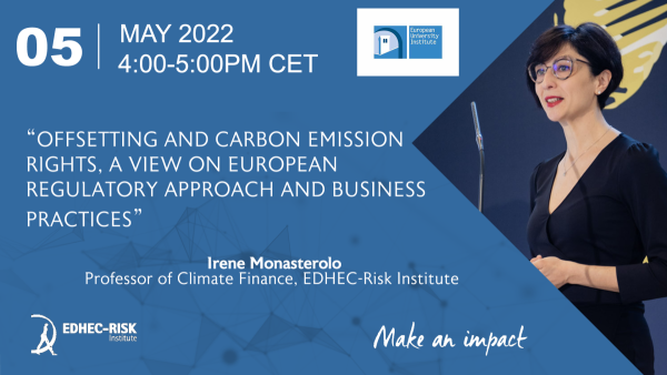 Offsetting and Carbon Emission Rights, a View on European Regulatory Approach and Business Practices